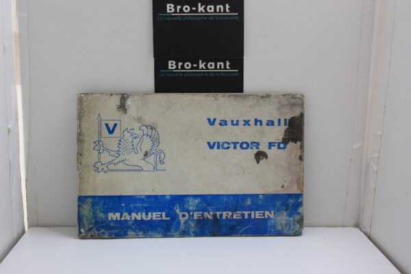 Manuel d'entretient Vauxhall Victor FD